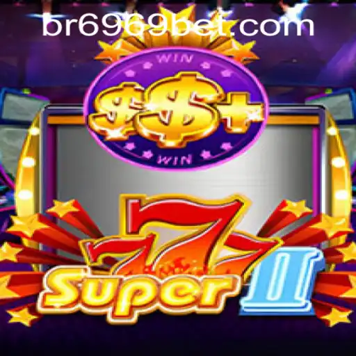Exploring Super777II: A Thrilling Adventure in the World of 6969bet PH Login